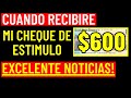 IMPORTANTE! Cuando Recibire Mi Cheque de ESTÍMULO de $600 HASTA $2400 - ESTIMULO ECONOMICO DE $600