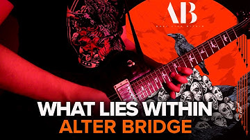 Alter Bridge - What Lies Within Guitar Cover (TABS IN DESCRIPTION)