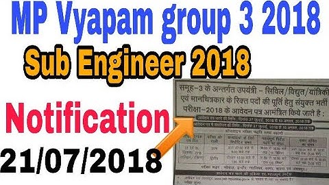Vyapam Sub Engineer 2018 || mp sub engineer 2018 notification || peb group 3 recruitment 2018