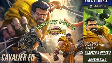 MCOC: Kings Of The Jungle | Monthly Cavalier EQ Chapter 3.2 | Kraven Boss Solo