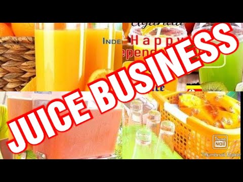 HOW TO START A PROFITABLE JUICE BUSINESS - YouTube