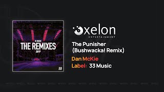 Dan McKie - The Punisher (Bushwacka! Remix)