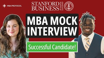 Stanford GSB MBA Mock Interview | Real Questions & Answers With a Successful Admit