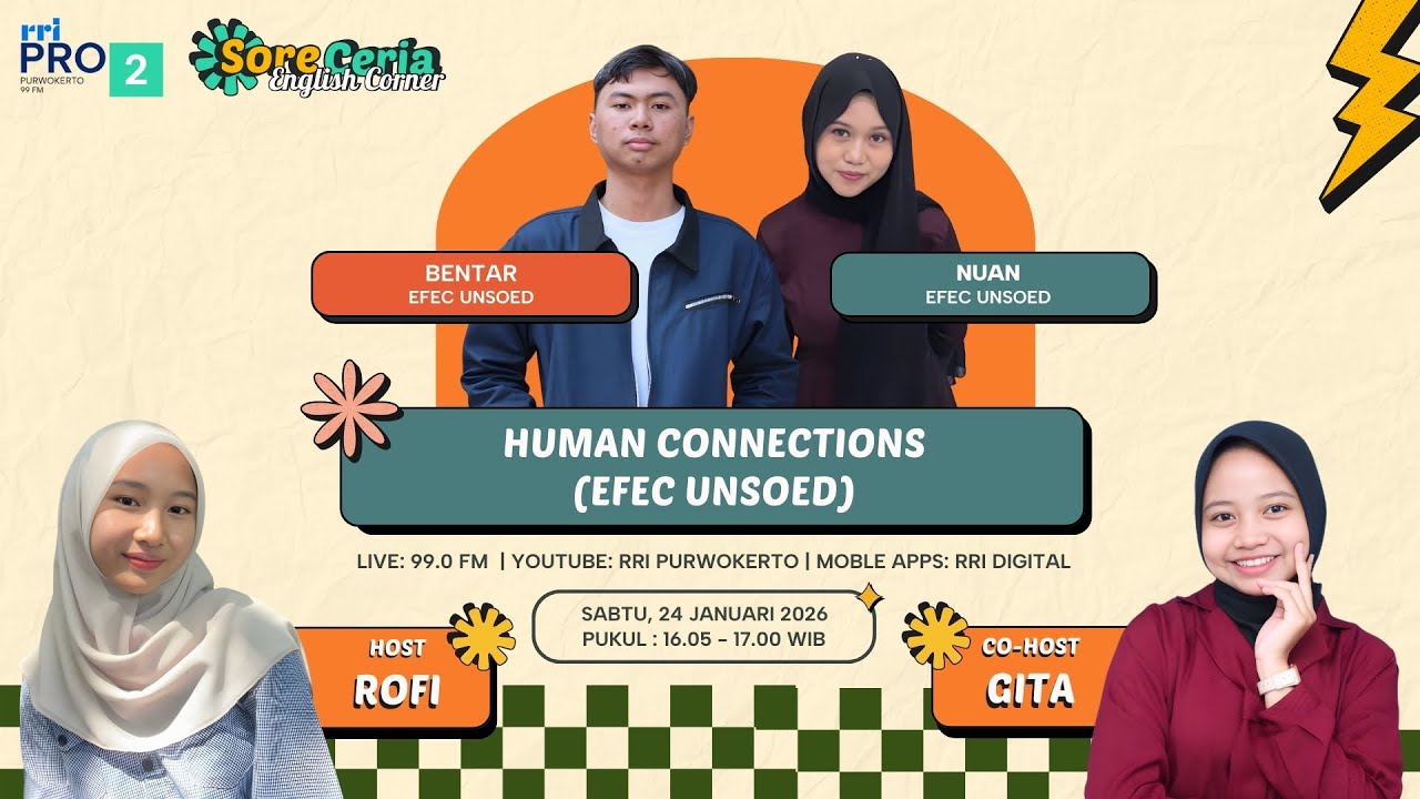 HUMAN CONNECTIONS (EFEC UNSOED) | ENGLISH CORNER