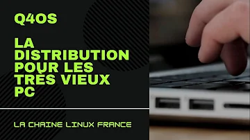 Quel version Linux pour vieux PC ?