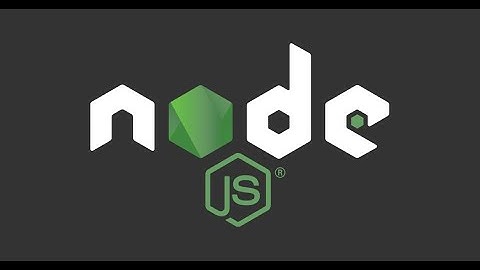 NodeJS - SQL Server bài 5 - Cấu hình kết nối với CSDL SQL Server