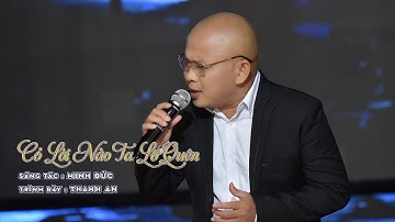 Có Lời Nào Ta Lỡ Quên - ST - Minh Đức - Tb - Thanh An- Hoà Âm - Hồ Kiến Sự