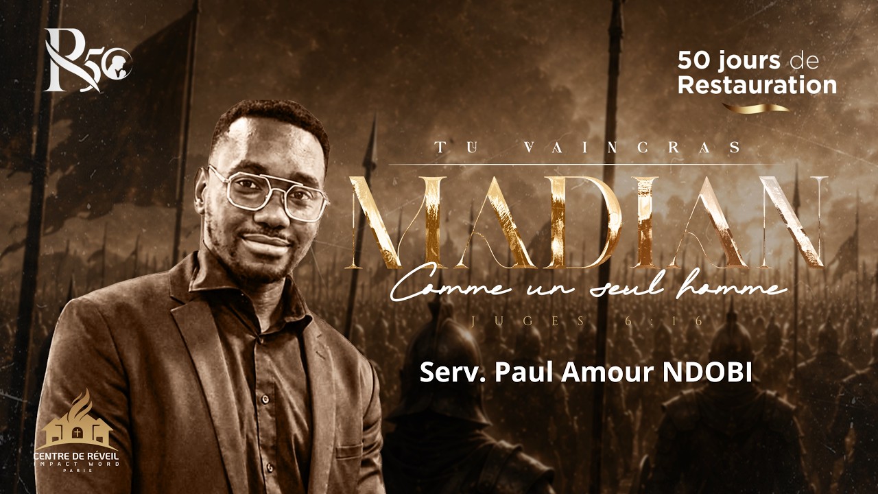 R50 - Jour 14 | Tu vaincras Madian comme un seul homme | Serv. Paul Amour NDOBI