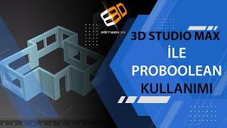  3D Studio Max İle Proboolean Kullanarak Kapı Pencere Boşluğu Oluşturma