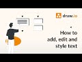 How to add edit and style labels and text in drawio diagrams