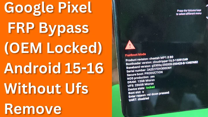 Google Pixel FRP Bypass (OEM Locked) Android 15-16 Without Ufs Remove | pixel frp bypass android 16