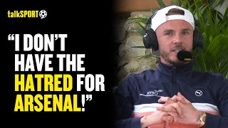 James Maddison ADMITS He Does NOT Feel Hatred For Arsenal & Discusses THAT Spurs vs Man City Game