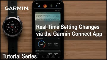 Tutorial - Real Time Setting Changes via the Garmin Connect App