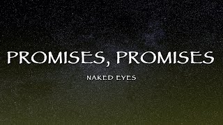 Naked Eyes - Promises, Promises (Lyrics)