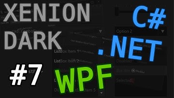 [FR] C# .NET WPF : Custom Dark Theme 7/9