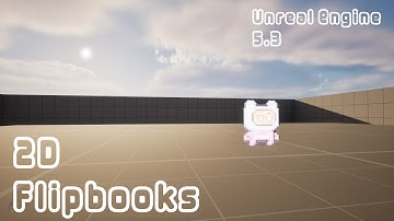 Unreal Engine 2D Flipbooks | Beginner Tutorial