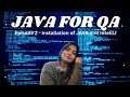 Java for QA Beginners | Episode 2 :Install Java JDK + IntelliJ IDEA &amp; Understand JVM, JRE, JDK