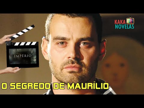 IMPÉRIO: qual é o SEGREDO que MAURÍLIO esconde?