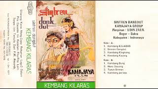 Kembang Kilaras - Sintren Dangdut Kamajaya Group ( Full Album )