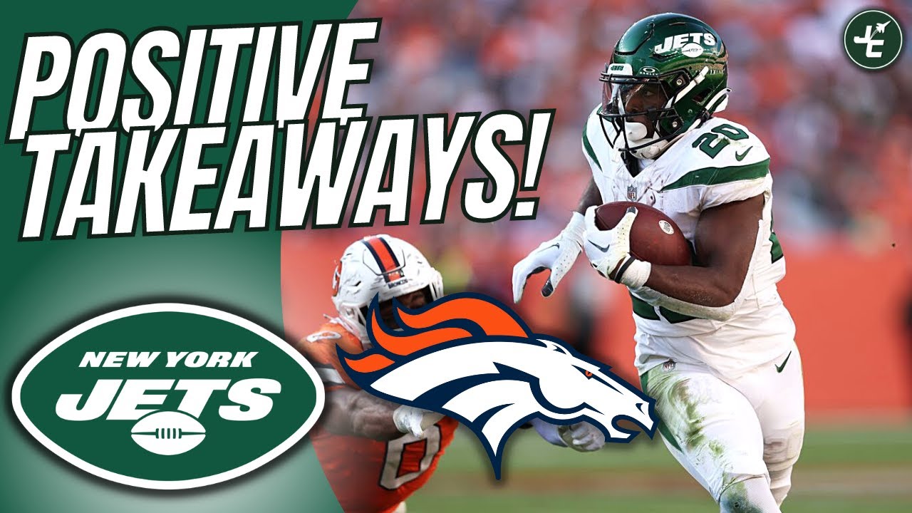 Breaking Down The POSITIVES From The New York Jets WIN Over The Denver ...