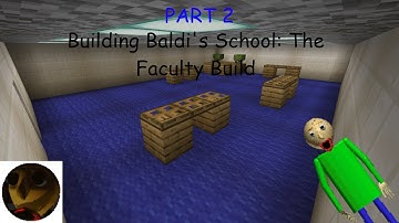 Building Baldi
