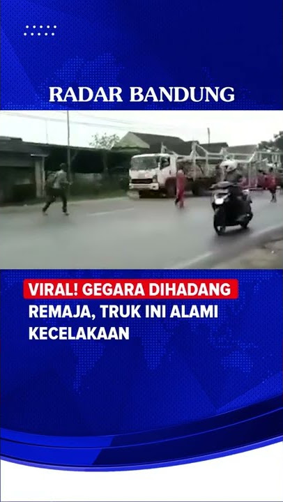 KARENA DIHADANG REMAJA, TRUK INI KECELAKAAN | Radar Bandung #shorts