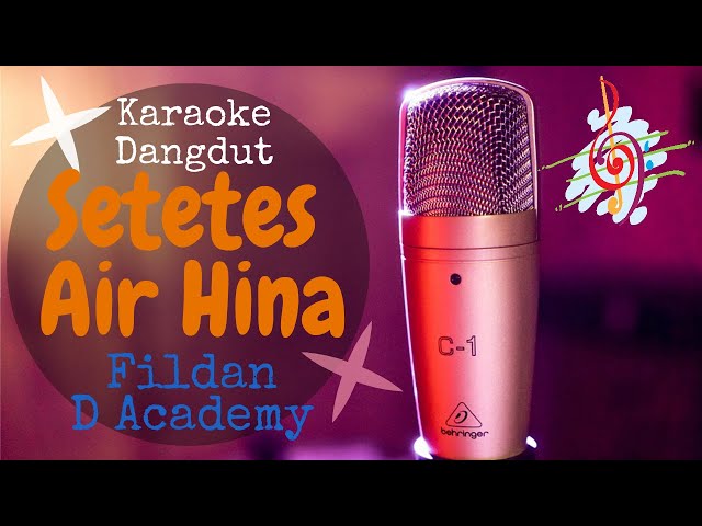 Karaoke dangdut Setetes Air Hina - Fildan D Academy || Cover Dangdut No Vocal class=