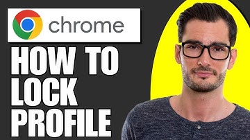 How To Lock Google Chrome Profile With Password