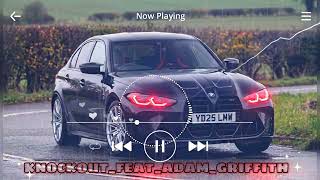 Knockout by All The Way Up (Feat. Adam Griffith)