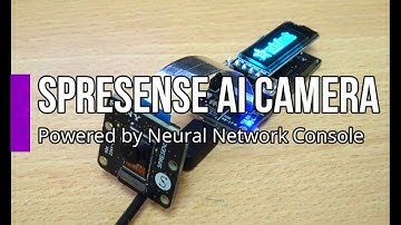 How to make a Sony Spresense AI Camera