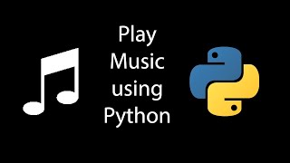 Let's play songs with Python