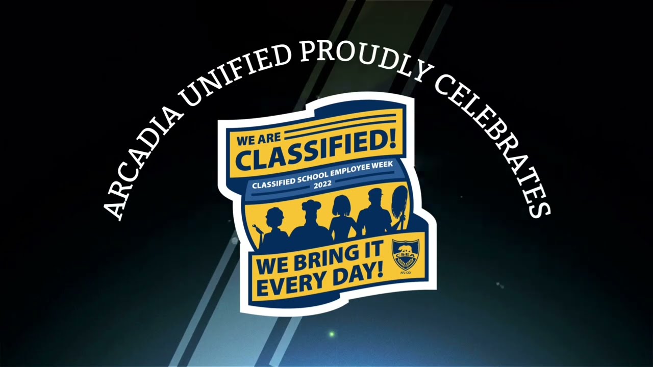Arcadia Unified Celebrates Classified School Employee Week 2022 YouTube