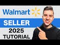 How To Sell on Walmart - Full Tutorial 2025