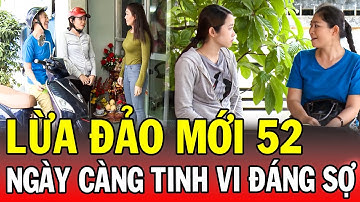 Chuyện Cảnh Giác 2025 | LỪA ĐẢO MỚI 52 | Phút Giây Cảnh Giác 2025 | Chuyện Cảnh Giác 2025 THVL