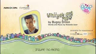 Umiiyak ang Puso - Bugoy Drilon
