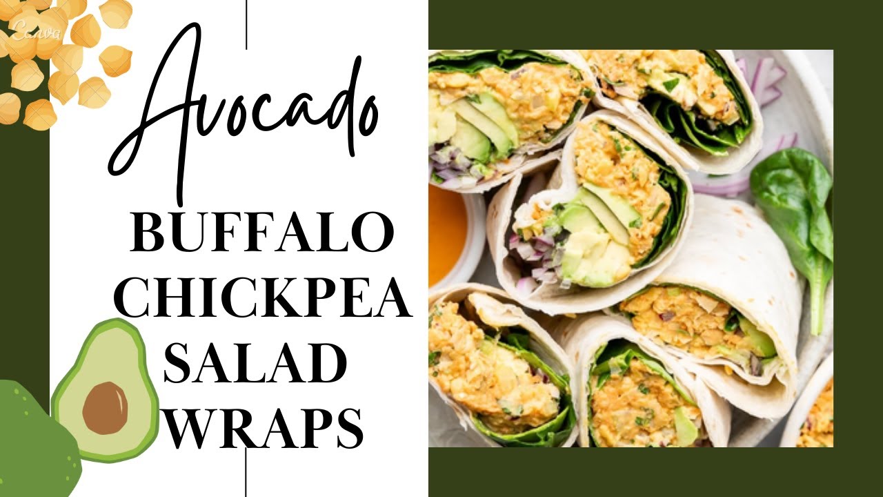 Avocado Buffalo Chickpea Salad Wraps