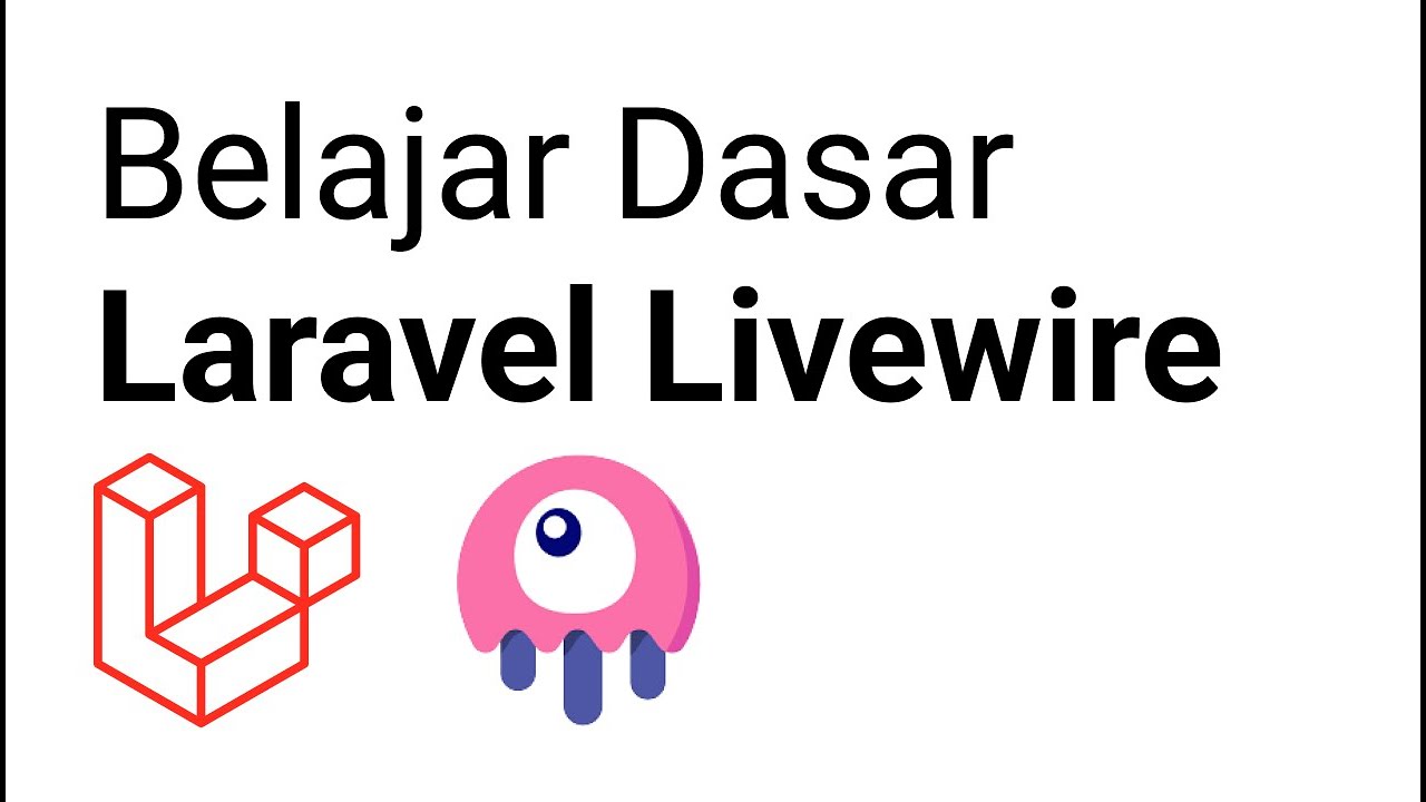 2 Belajar Dasar Livewire - Apa itu Component? - YouTube