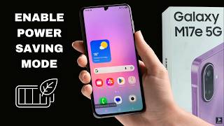 How To Turn ON Power Saving Mode On Samsung Galaxy M17e 5G