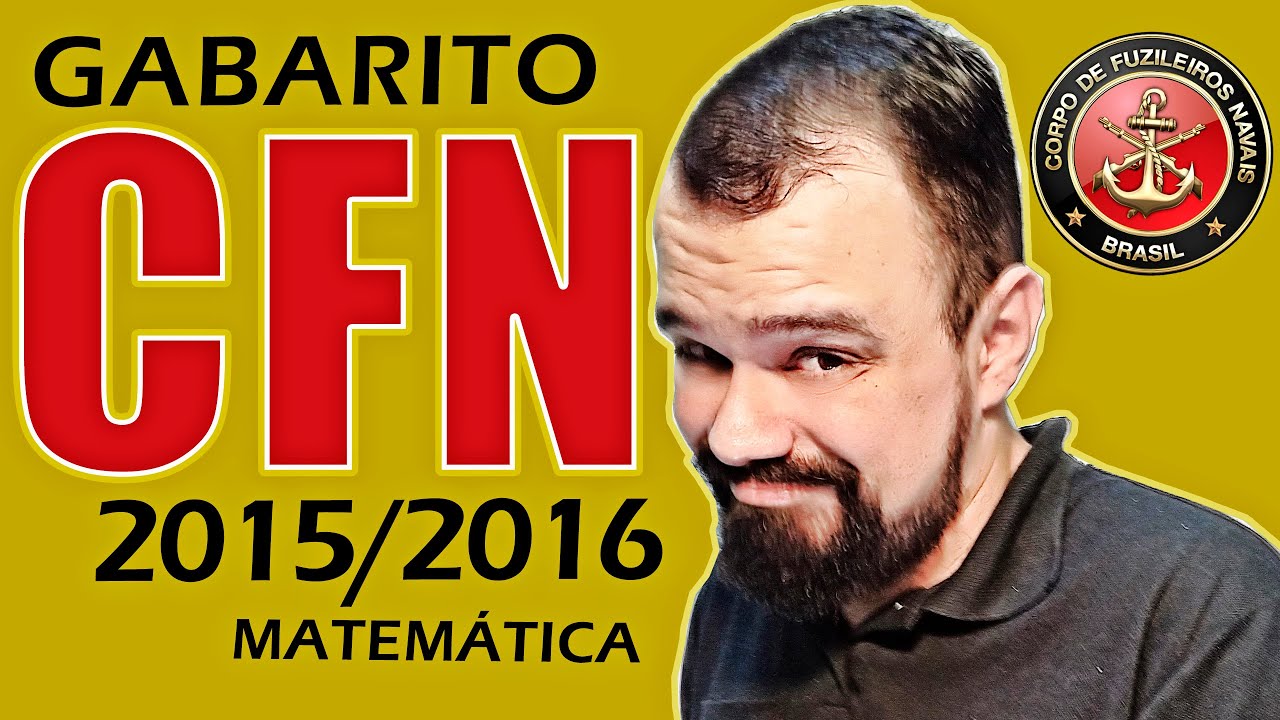 CFN 2015/2016 | cfn 2015 | GABARITO COMENTADO CFN