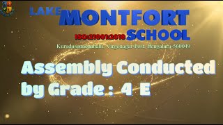 School Assembly Conducted by Grade 4 E || Lake Montfort School-Bengaluru-560049 ||