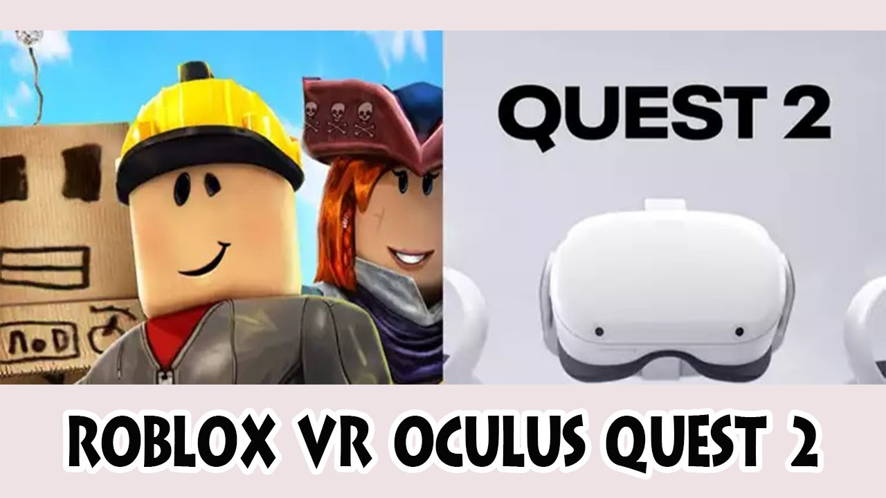 Roblox ganha suporte para Meta Quest - Adrenaline