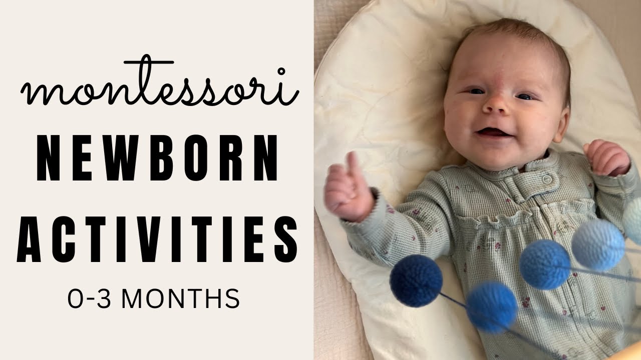 montessori-for-babies-newborn-activities-0-3-months-youtube