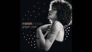 Melek Mosso – Gölgen Yeter (2018)