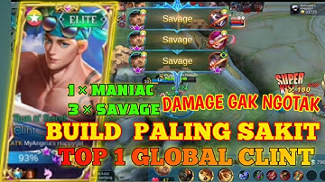 3 × SAVAGE , BUILD CLINT TERSAKIT 2021 - ITEM CLINT PALING SAKIT TOP GLOBAL MOBILE LEGENDS