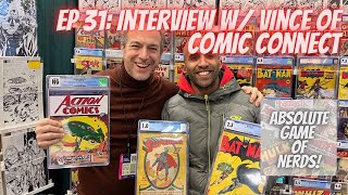 Ep. 31:  Interview with Vince from Comic Connect