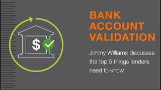The Top 5 Things Lender Need to Know about Bank Account Validation