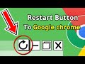 how to add restart button to google chrome browser