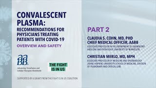Convalescent Plasma: Recommendations for Physicians Treating Patients with COVID-19, Part 2