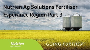 Nutrien Ag Solutions Fertiliser | Esperance Region Part 3