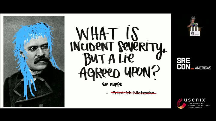 SREcon24 Americas - What Is Incident Severity, but a Lie Agreed Upon?